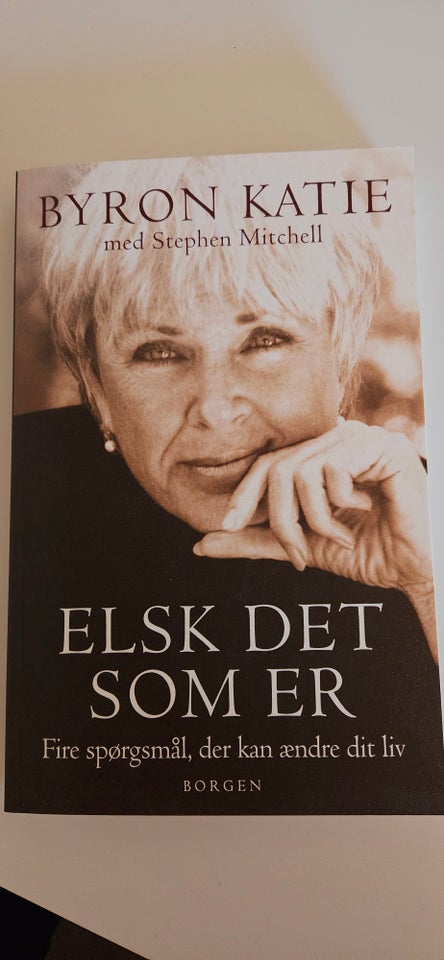 Elsk det som er, Byron katie, emne: