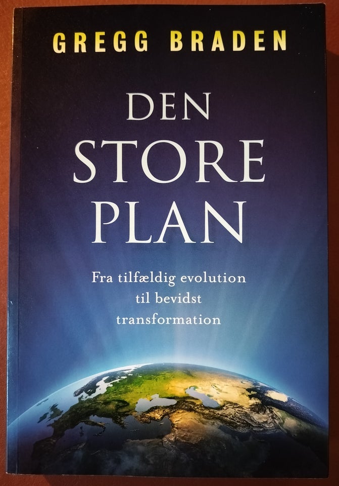 Den store plan, Gregg Braden, emne: