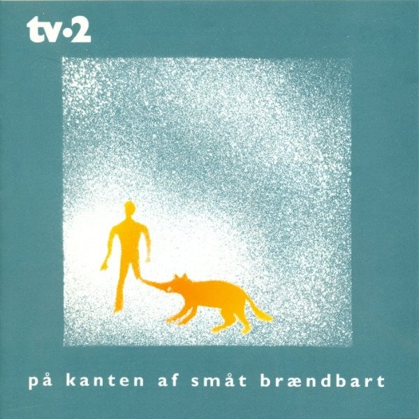 # TV-2: CD : På Kanten Af Småt