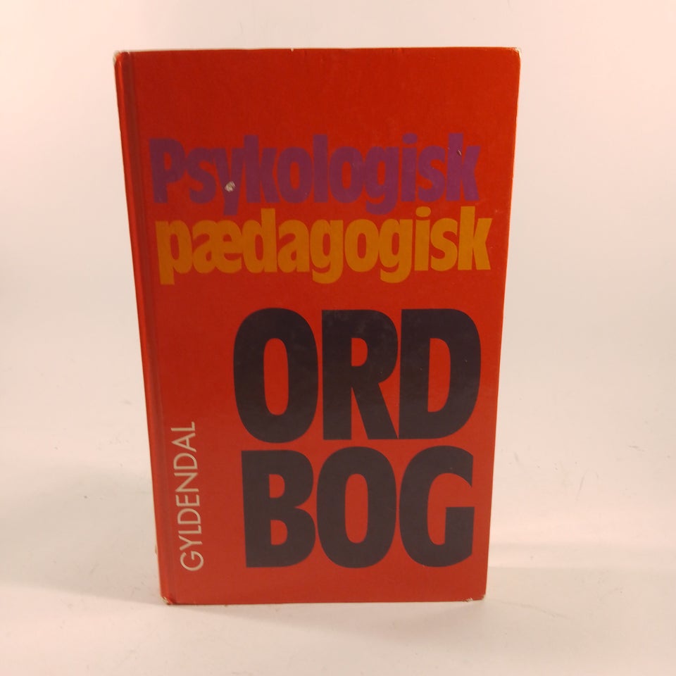 Psykologisk pædagogisk ordbog ,