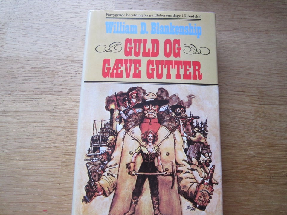 Guld og gæve gutter, William D.