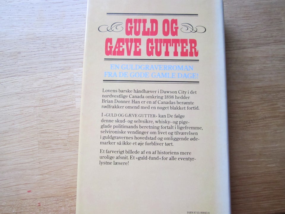 Guld og gæve gutter, William D.