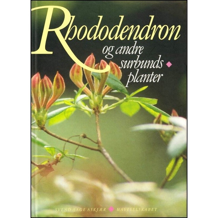 Rhododendron og andre