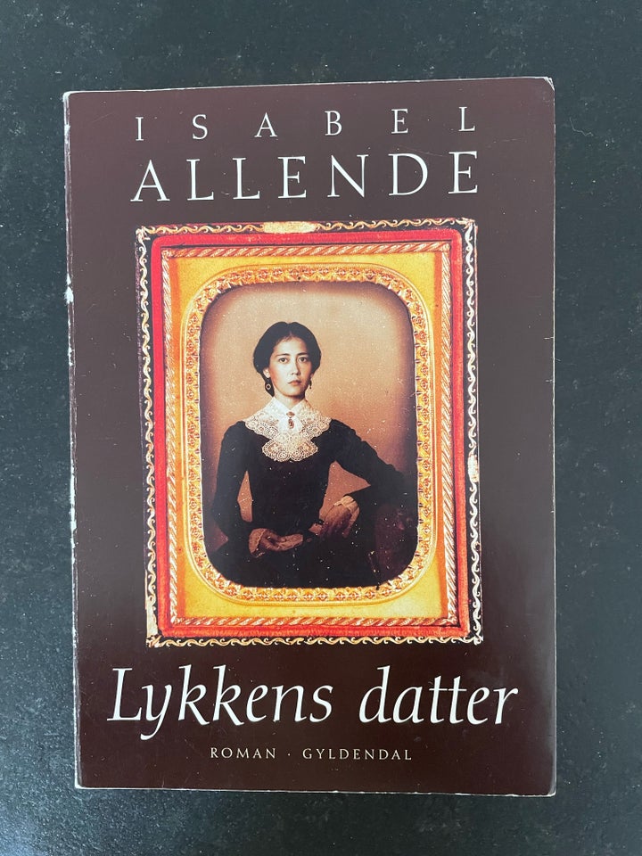 lykkens datter, Isabel Allende,