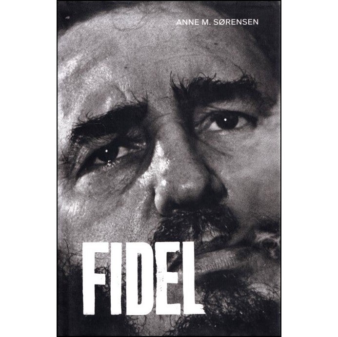 Fidel Castro - 1926-2007 Clive