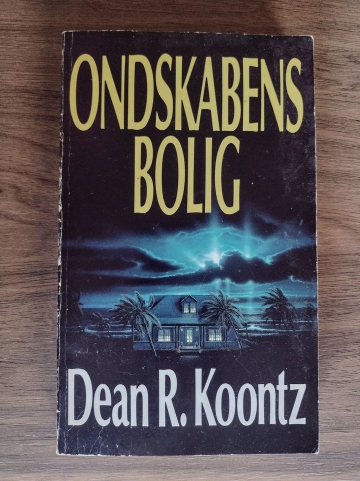 Ondskabens bolig, Dean R Koontz ,