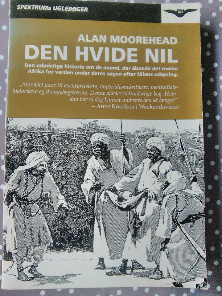 Den Hvide Nil , Alan Moorehead ,