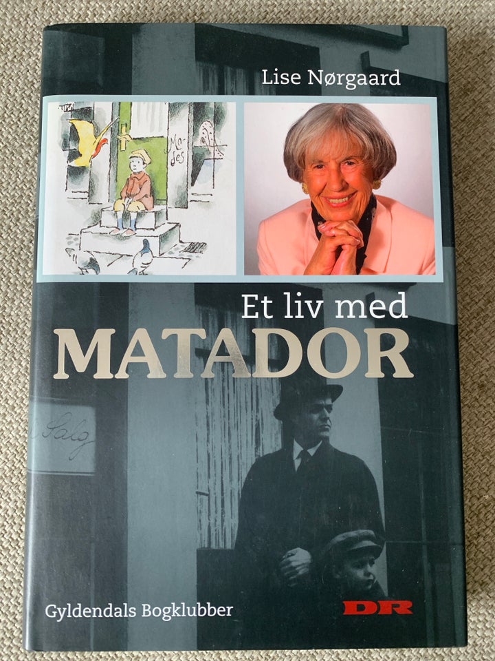 Et liv med Matador, Lise Nørgaard