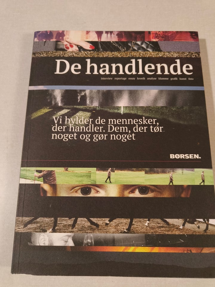 De handlende, emne: historie og