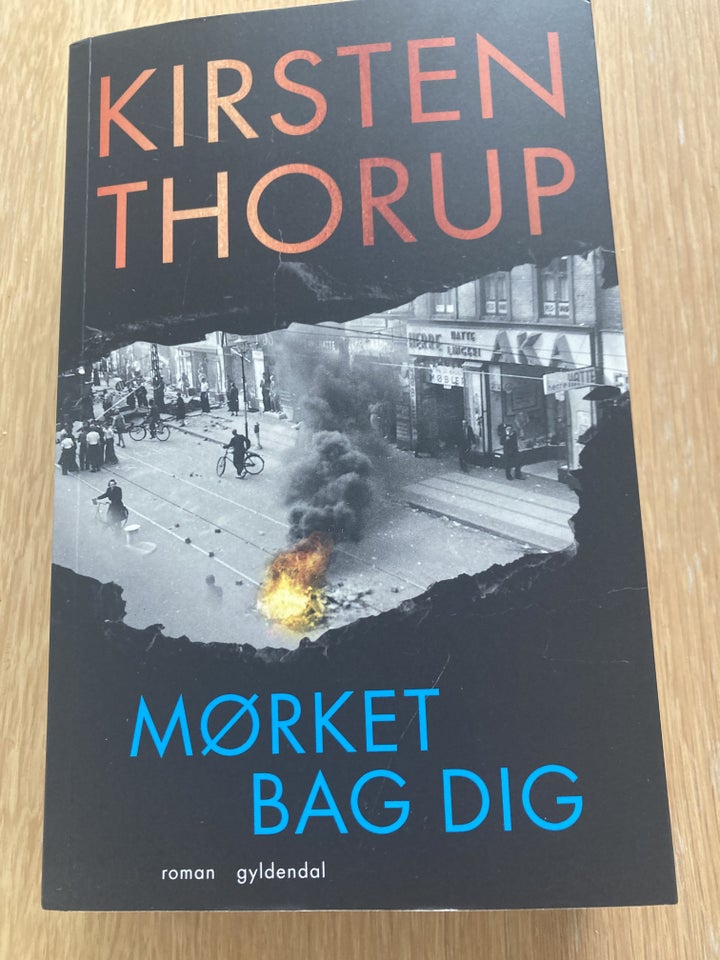 Mørket bag dig, Kirsten Thorup,