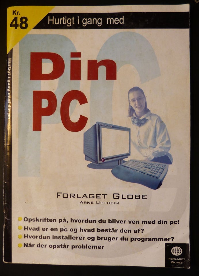 Din PC (1999) Globe emne: it og