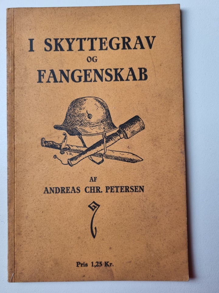 I Skyttegrav og Fangenskab,