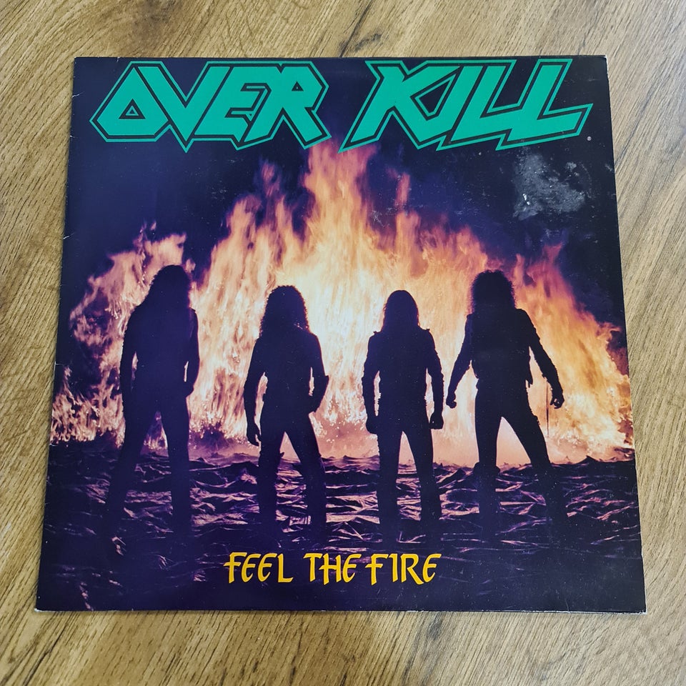 LP, Overkill, Feel the fire