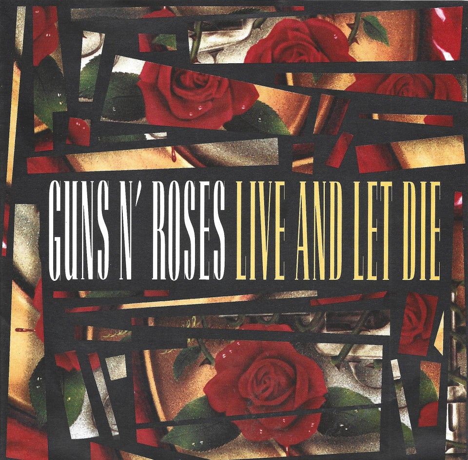 Single, Guns N' Roses, Live And Let