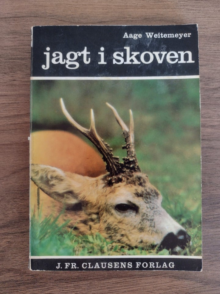 Jagt i skoven, Aage Weitemeyer ,