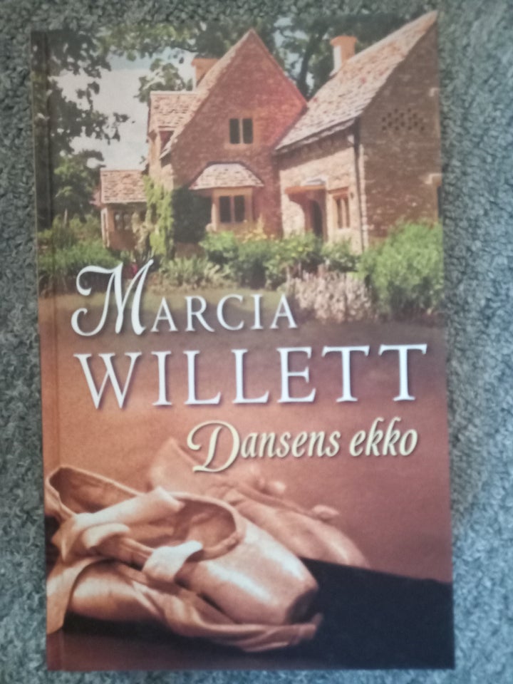 Dansens ekko, Marcia Willett,