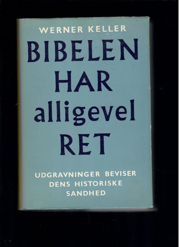 Bibelen har alligevel ret, Werner