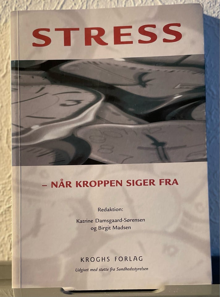 Stress - når kroppen siger fra,