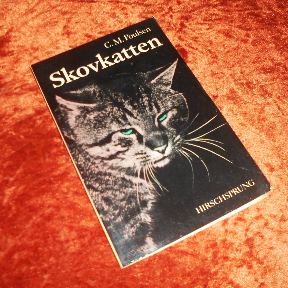 Skovkatten, C. M. Poulsen, emne: