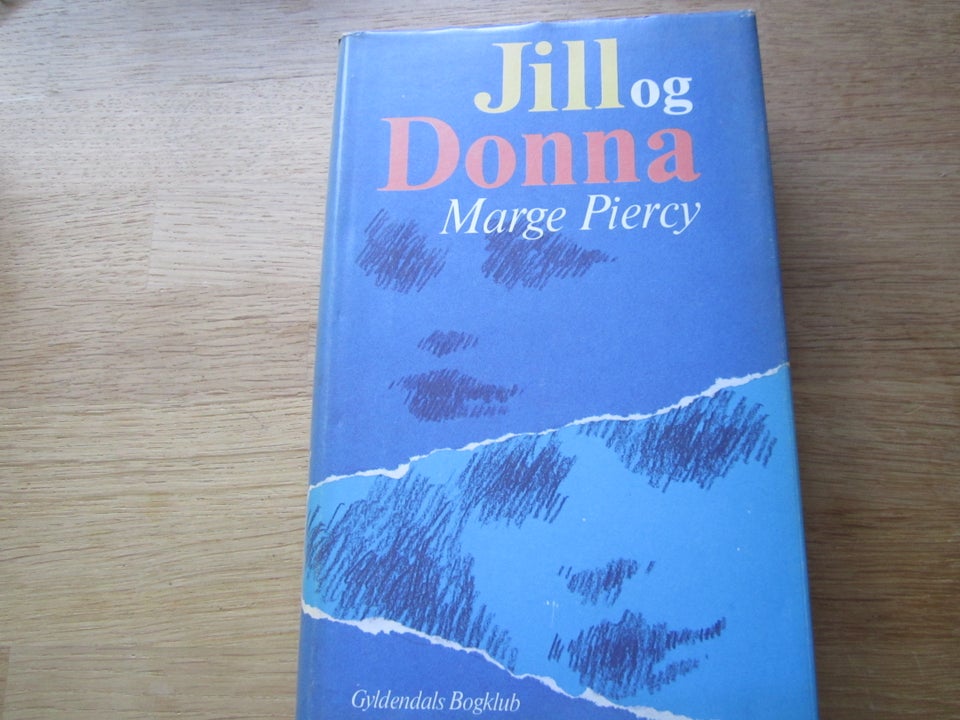 Jill og Donna, Marge Piercy, genre: