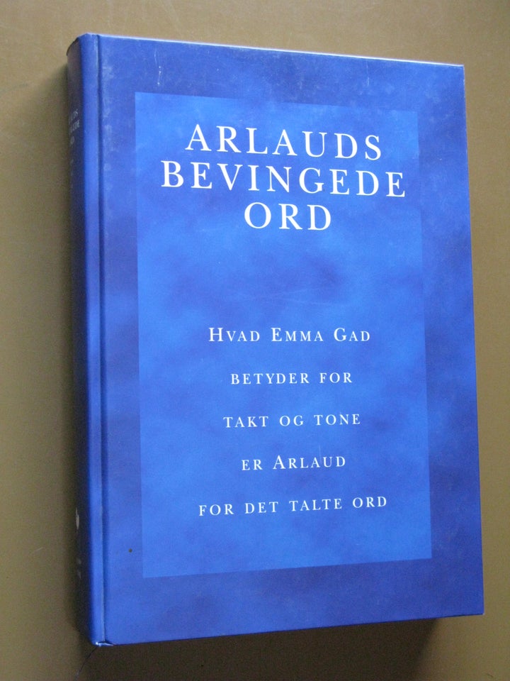 Arlauds bevingede ord, Arlaud,