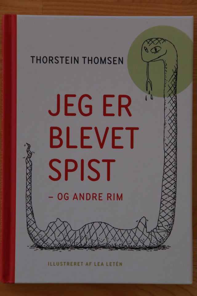 Jeg er blevet spist - og andre rim,