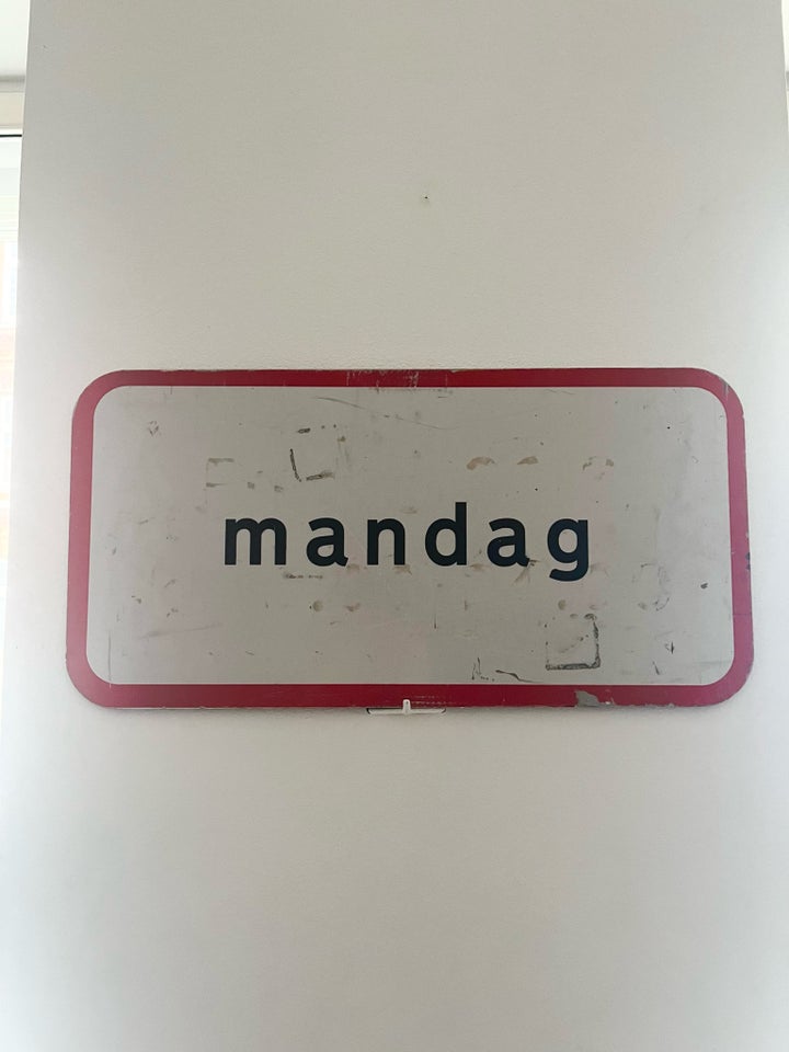 Skilte, Vejskilt mandag