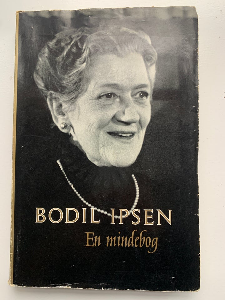 Bodil Ipsen - En mindebog,