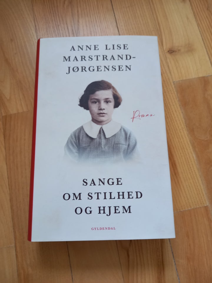 Sange om stilhed og hjem, Anne Lise