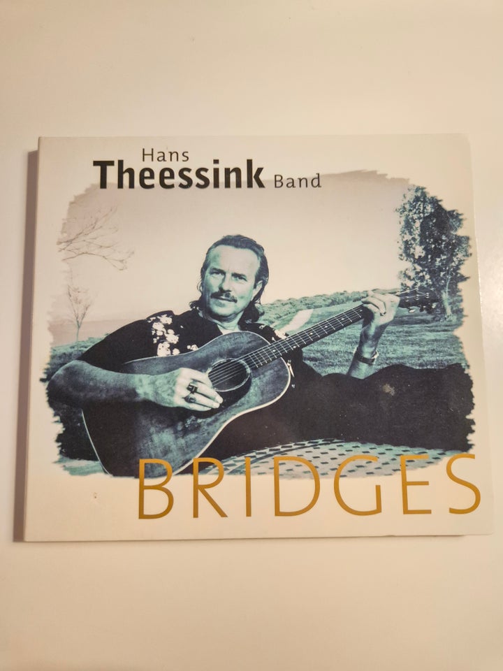 Hans Theessink Band: Bridges,