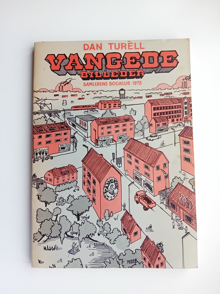 Vangede billeder, Dan Turèll,