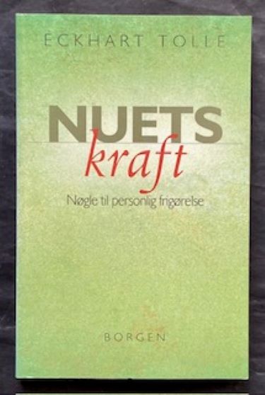 Nuets kraft - Nøgle til personlig