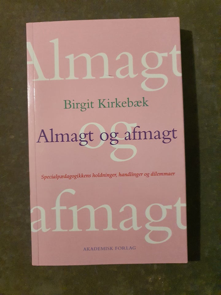 Almagt og afmagt , Birgit Kirkebæk,