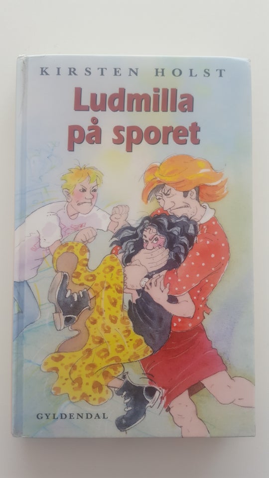 Ludmilla på sporet, Kirsten Holst