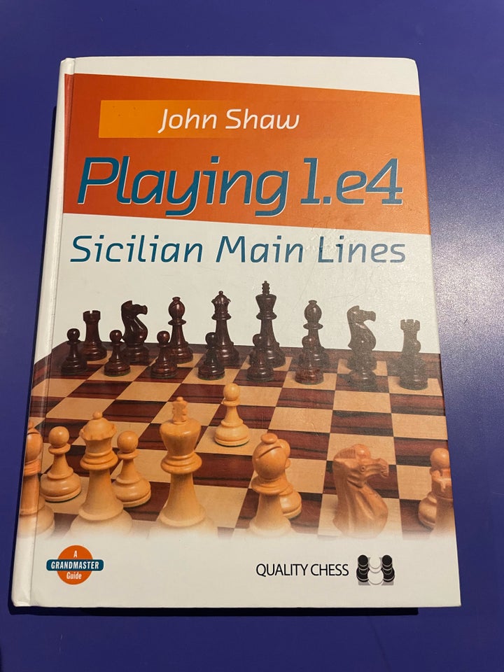 Playing 1 e4 John Shaw emne: