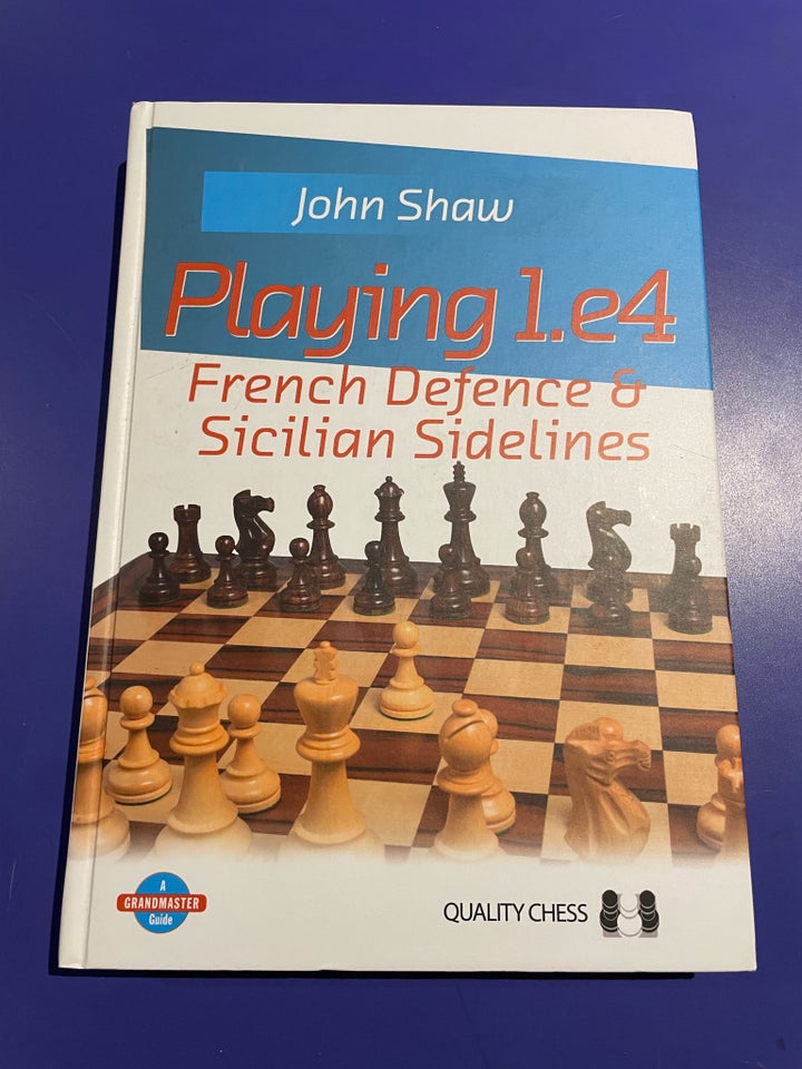 Playing 1 e4 John Shaw emne: