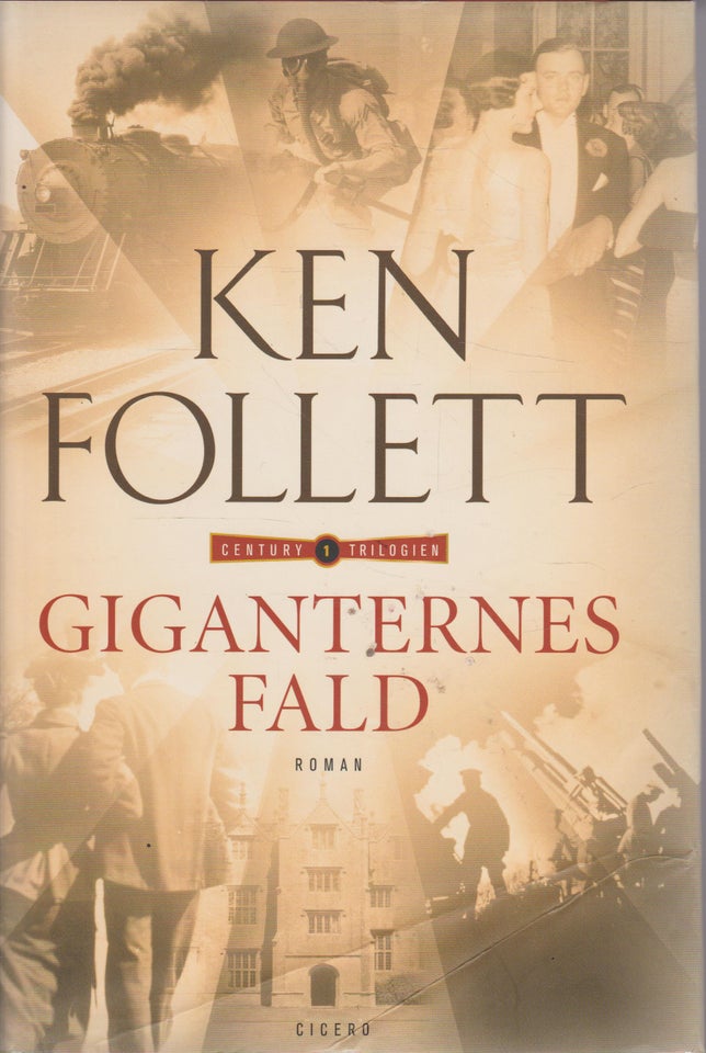 Giganternes fald, Af Ken Follett,