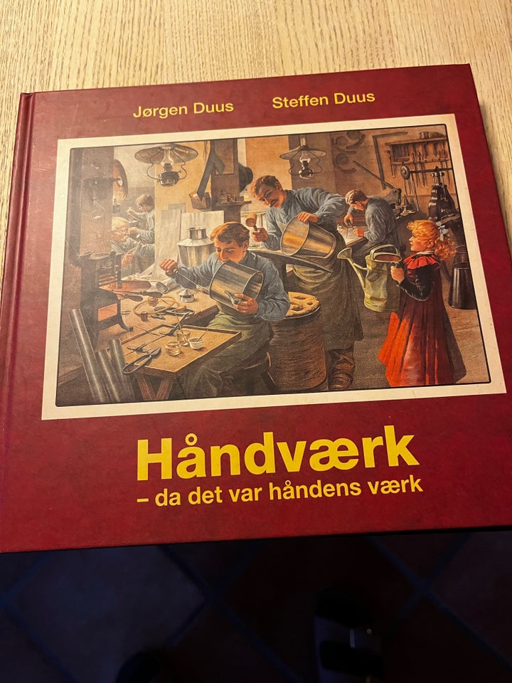 Håndværk , Jørgen Duus. Steffen