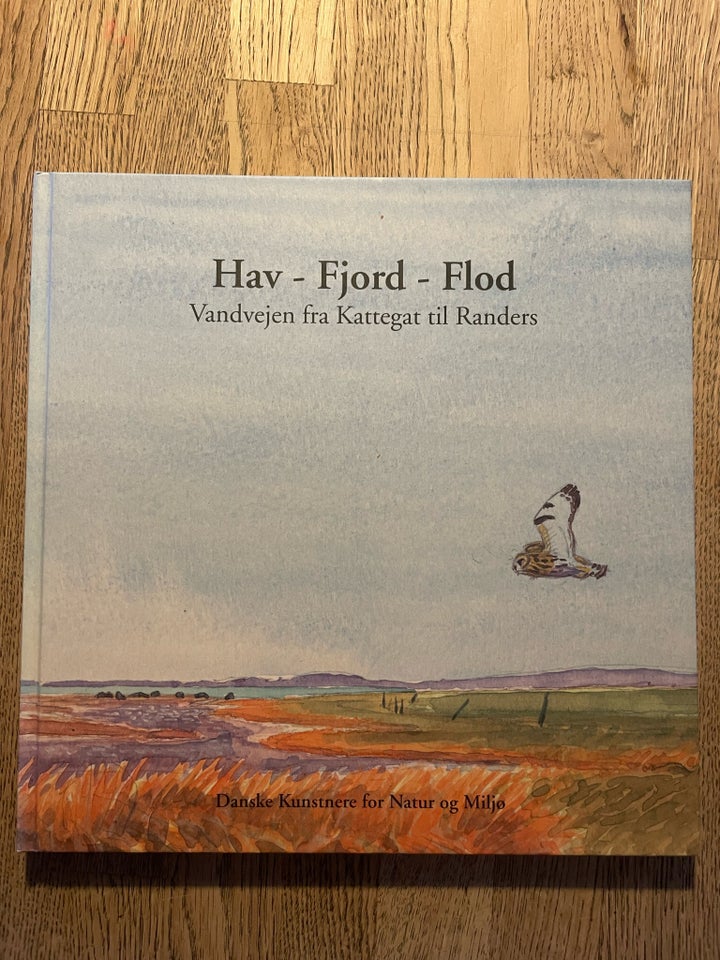 Hav - Fjord - Flod Vandvejen fra