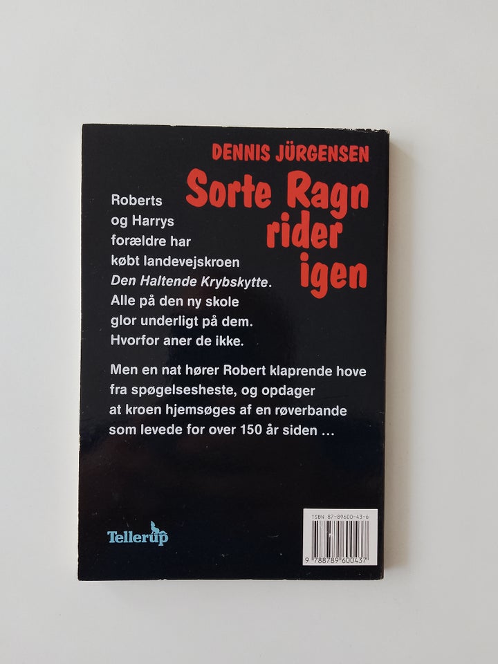 Sorte Ragn rider igen, Dennis