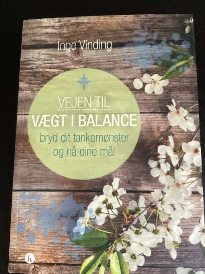 Vejen til vægt i balance., Inge