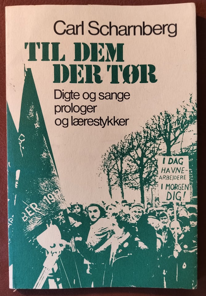 Til dem der tør, Carl Scharnberg,