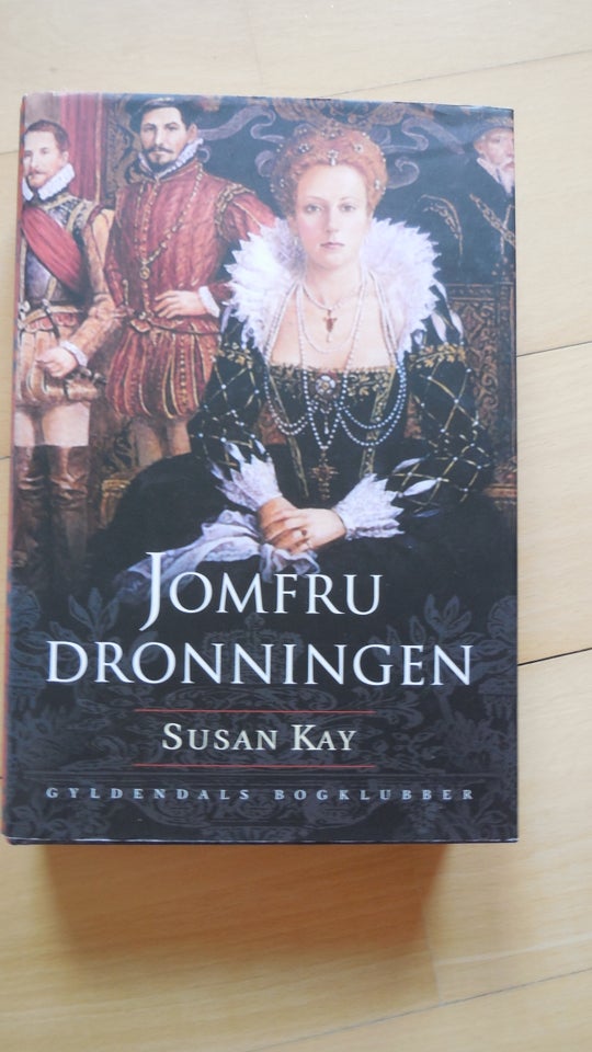 Jomfru Dronningen, Susan Kay,