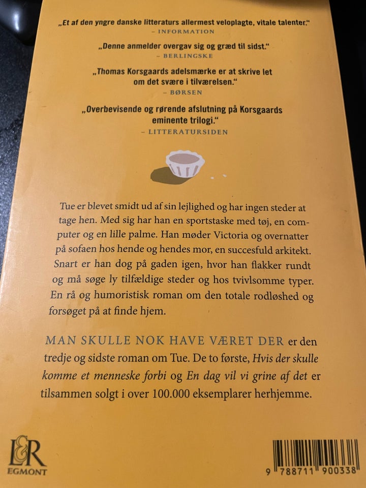 “Man skulle nok have været der”,