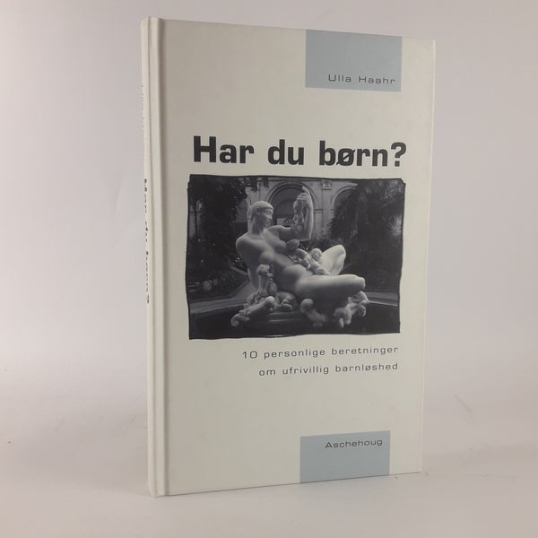 Har du børn? , Ulla Haahr, emne: