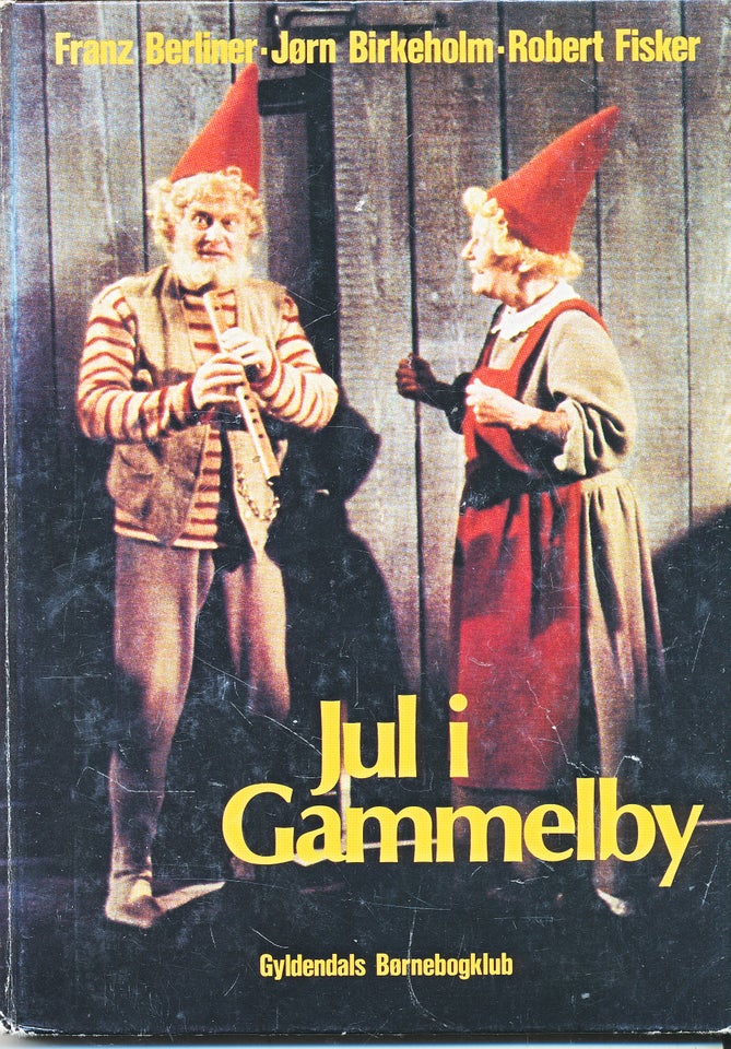 JULEKALENDERBOG - JUL I GAMMELBY,