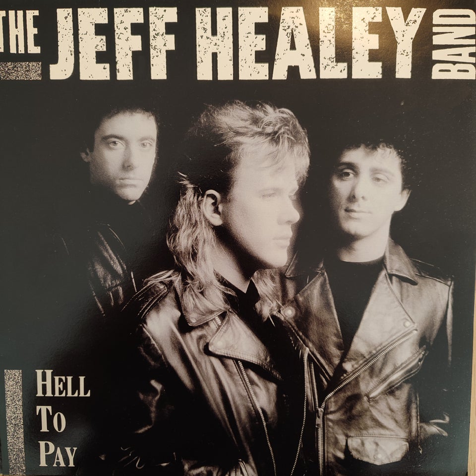 LP Jeff Healey Band Hell to Pay