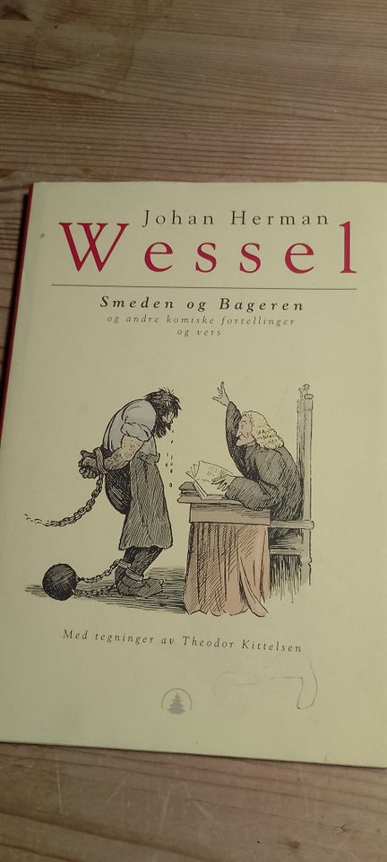 Smeden og bageren og andre komiske,