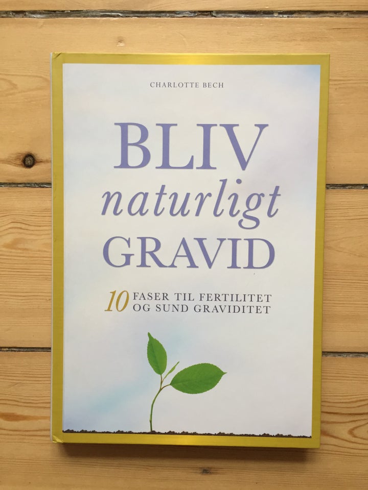 Bliv naturligt gravid, Charlotte