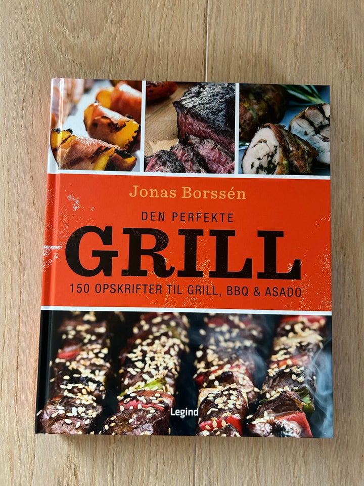 Den perfekte grill, Jonas Borssen,